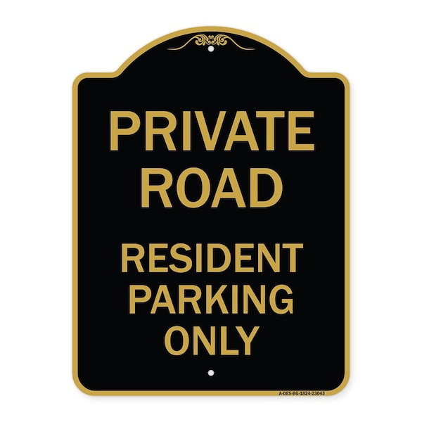 Reserved Parking Private Road Resident Parking Only, Black & Gold Architectural, A-DES-BG-1824-23043